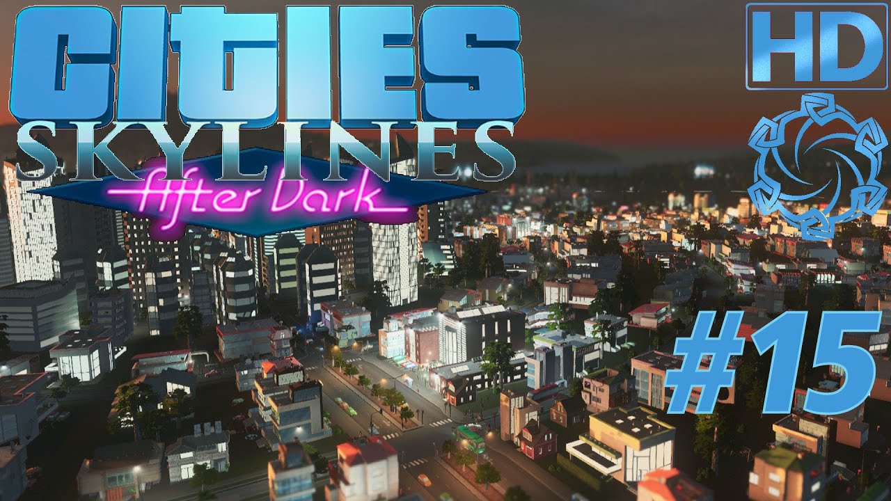cities skylines after dark wiki